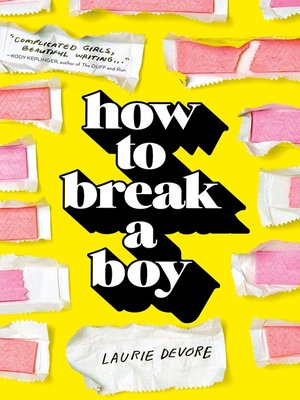 cover image of How to Break a Boy